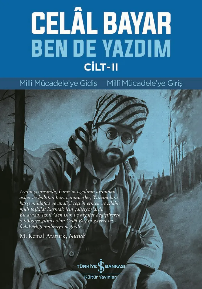 Bir Asker, Devlet Adamı ve Entelektüel Olarak Atatürk 