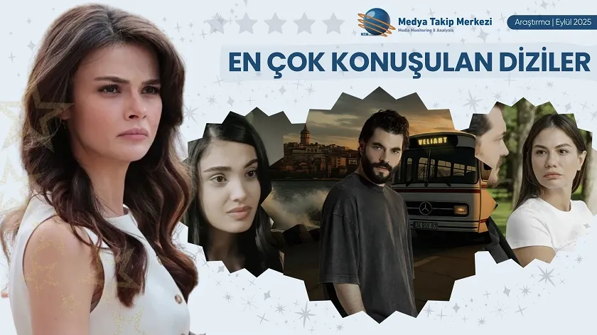 Eylül 2025’te En Çok Konuşulan Diziler!