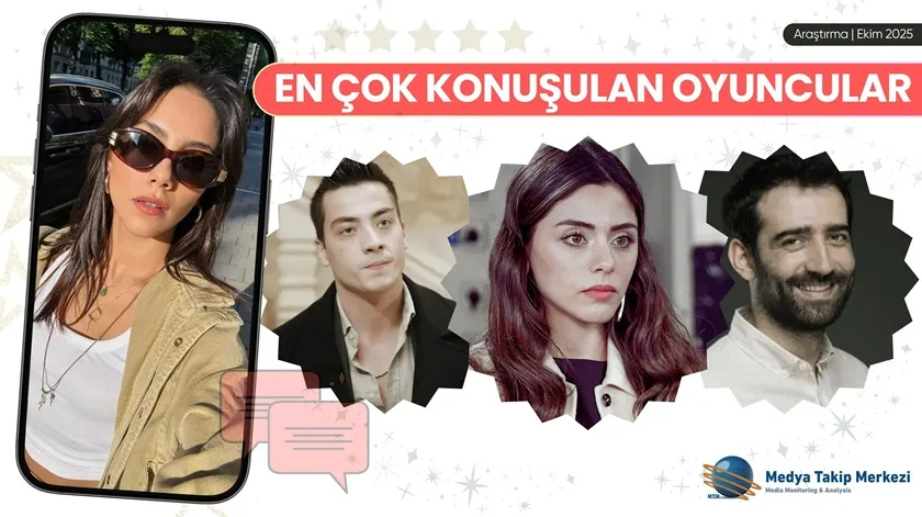 Ekim 2025’te En Çok Konuşulan Oyuncular